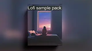 [FREE MELODY LOOP KIT] LOFI SAMPLE PACK 2022 