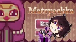 MEMORIAS GUARDADAS EN LO PROFUNDO - Matryoshka