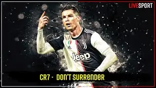 Криштиану Роналду - Не сдавайся I CR7 -  Dont Surrender