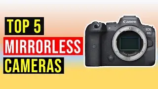 ✅Best Mirrorless Cameras in 2022 | Top 5 Best Budget Mirrorless Camera Reviews in 2022 - Mirrorless