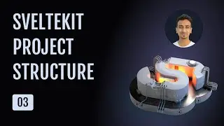 SvelteKit Tutorial - 3 - Project Structure