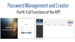 PyQt5 Programs | Password Management and Creator:  Part4 Full functions of the APP