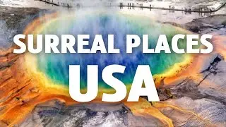 10 Most Surreal Places in the USA - Travel Video