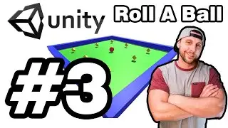 Unity Beginner Basics | Video Game Design 2021/22 | Roll A Ball #3 !