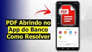 PDF Abrindo no App do Banco - Como Resolver (Solução)