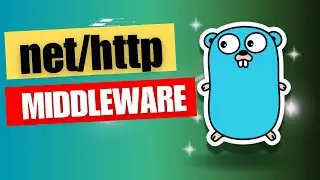 #43 Golang - Web Development: Adding Middleware to HTTP Server