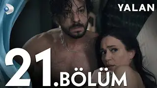 Yalan 21. Bölüm I Full Bölüm