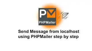 how to send mail from localhost in php using phpmailer