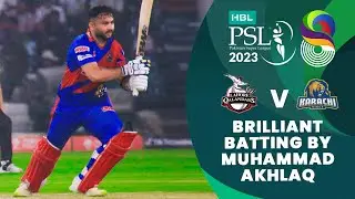 Brilliant Batting By Muhammad Akhlaq | Lahore vs Karachi | Match 30 | HBL PSL 8 | MI2T