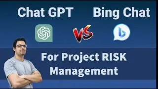 AI Tools (ChatGPT vs Bing Chat) for Project Risk Management