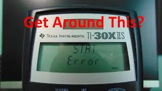 How to Simply Fix the Stat Error Message on TI-30X IIS Calculator