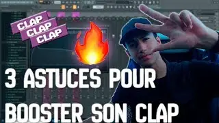 3 ASTUCES POUR BOOSTER SON CLAP SUR FL STUDIO 20 - TUTO BEATMAKING MIXAGE DRUMS DÉBUTANTS 2019