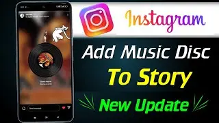 How To Add Music Disc On Instagram Story | Instagram Story Music New Update | Instagram Story Music