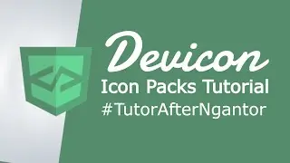 Devicon Tutorial #TutorAfterNgantor