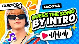 GUESS THE KPOP SONG BY THE INTRO No 5 🎶 | QUIZ KPOP GAMES 2023 - KPOP QUIZ TRIVIA