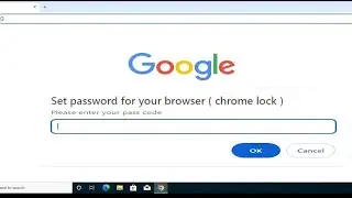 How To Set a Password on Google Chrome Browser | Lock Chrome with Password on Windows 10