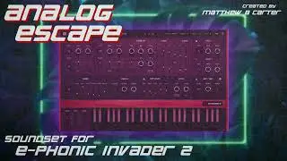 Analog Escape - Invader 2 Preset Bank /// 72 Presets for $2 /// Deep Analog Sounds! (Link Below)