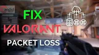 How to fix Valorant packet loss issue and get better ping? | Candid.Technology