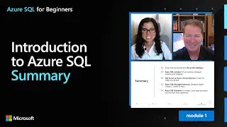 Introduction to Azure SQL – Summary | Azure SQL for beginners (Ep. 11)