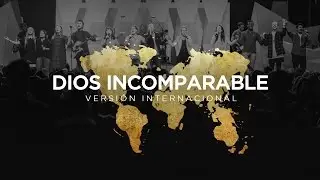 Generación 12 - Dios Incomparable (Versión Mundial)