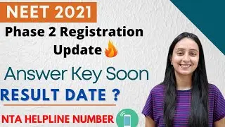 NEET 2021: Answer Key Update | Result | Phase 2 Registration Extended date