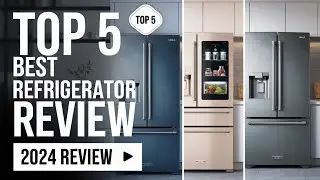 The 5 Best Refrigerator Review In 2024