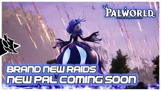 NEW PAL IN PALWORLD COMING SOON + RAIDS