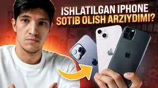 ISHLATILGAN IPHONE SOTIB OLISH ARZIYDIMI YOKI YO'QMI?