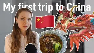 My first trip to China