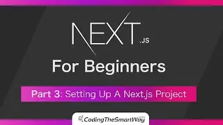 Next.js For Beginners - #3 - Setting Up A Next.js Project