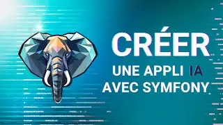 Créer une application LLM avec Symfony, LLPhant et OpenAI