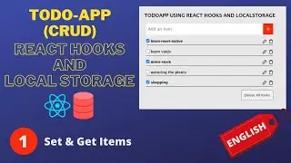 TodoApp using React Hooks and Local Storage #1 Set and Get Items