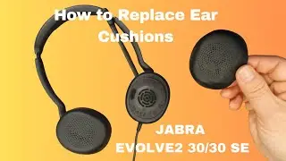 How to Replace Ear Cushions on Jabra Evolve2 30 and 30 SE Headsets | Easy Step-by-Step Guide