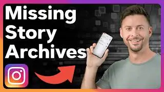 How To Fix Archived Stories Missing Or Not Working On Instagram