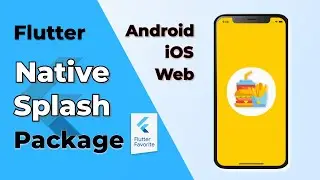 Create Real Flutter Splash Screen - Flutter Native Splash Package - Android, iOS, Web