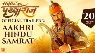 Aakhri Hindu Samrat Prithviraj | Trailer 2 | Akshay Kumar, Sanjay Dutt, Sonu Sood, Manushi Chhillar