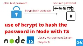 Ch 8 - use bcrypt in node with TypeScript | best way to encrypt password in node js | bcrypt hash