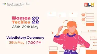 Women Techies'22 Valedictory Ceremony