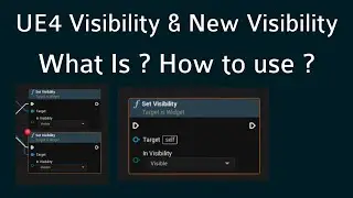 UE4 Visibility & New Visibility Blueprint Coding | What Is its ? How to Use ? UE4 Visibility Code