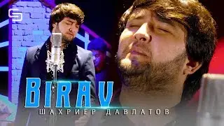 Шахриёр Давлатов - Бирав (2020) | Shahriyor Davlatov - Birav (2020)