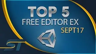 Top 5 Free Unity Assets - Editor Extensions - September 2017