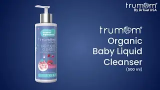 Trumom ORGANIC Baby Liquid Cleanser - Australian Made Safe Certified, Toxins & Harmful Chemical Free