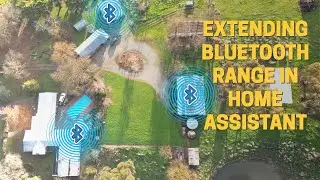 Bluetooth Proxy in Home Assistant - Use WiFi to extend your BT range