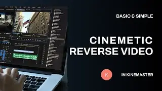 kinemaster Reverse Video Editing 2020 | Reverse Video Tutorial