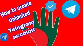 How to create unlimited telegram account 2