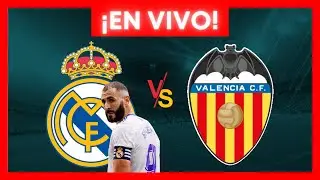 REAL MADRID VS VALENCIA EN VIVO 🔴