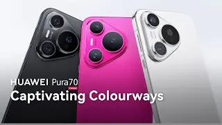 HUAWEI Pura 70 | Captivating Colourways