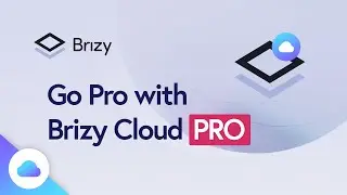 Get Ready for Maximum Power: Upgrade to Brizy Cloud PRO Now!