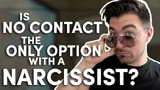 Is no contact the only option with a narcissist?