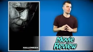 Halloween (2018) - Movie Review